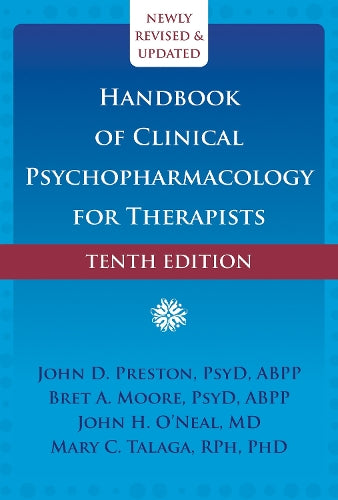 Handbook of Clinical Psychopharmacology for Therapists (Tenth Edition)