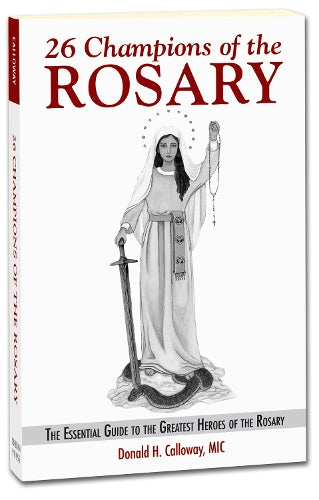 26 Champions of the Rosary