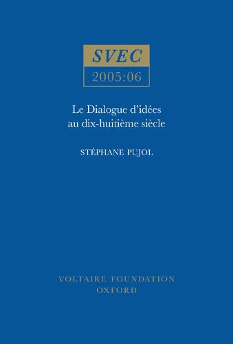 Le Dialogue d’idées au dix-huitième siècle