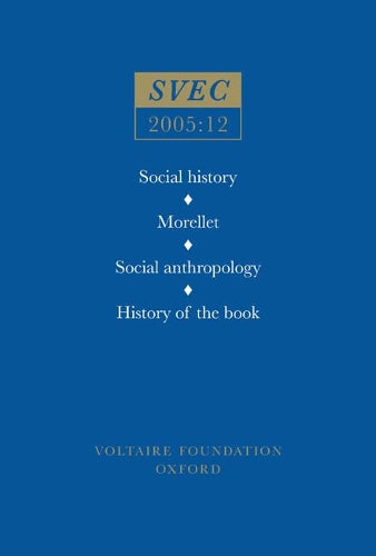 Social History; Morellet; Social Anthropology; History of the Book