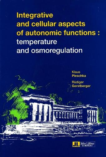 Integrative & Cellular Aspects of Autonomic Functions