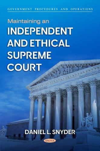 Maintaining an Independent and Ethical Supreme Court