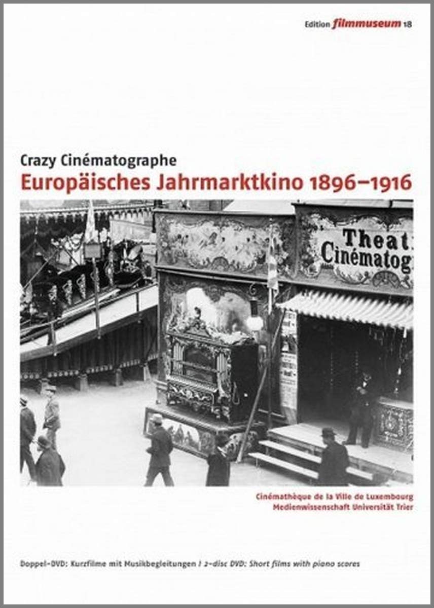 Europäisches Jahrmarktkino 1896-1916 - Edition Filmmuseum
