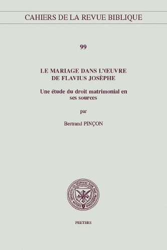 Le mariage dans l'oeuvre de Flavius Josèphe