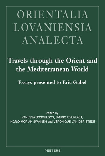 Travels through the Orient and the Mediterranean World