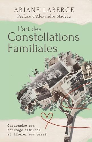 L'art des Constellations Familiales