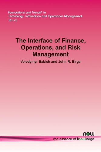 The Interface of Finance, Operations, and Risk Management