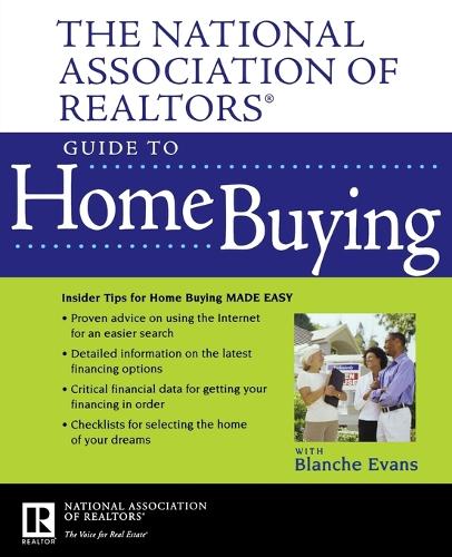 The National Association of Realtors Guide to Home Buying