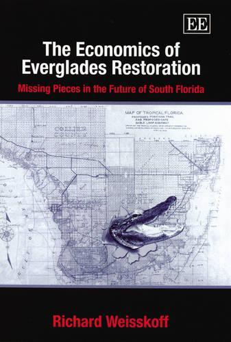 The Economics of Everglades Restoration
