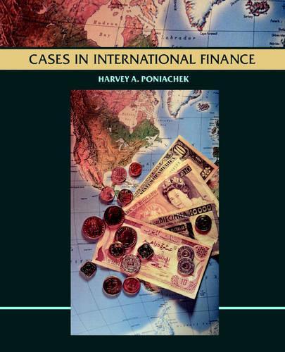 Cases in International Finance, Case Studies