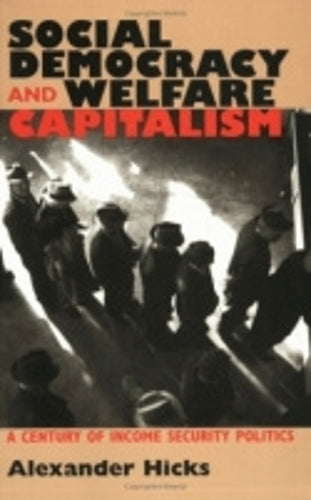 Social Democracy and Welfare Capitalism