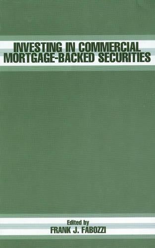 Investing in Commercial Mortgage-Backed Securities
