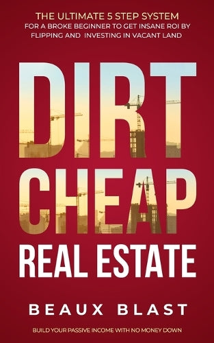 Dirt Cheap Real Estate