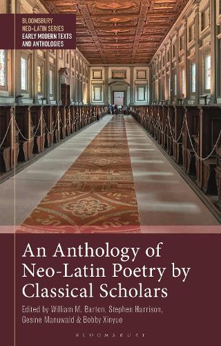 An Anthology of Neo-Latin Poetry by Classical Scholars