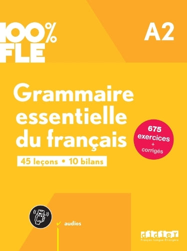 100% FLE - Grammaire essentielle du français A2 - livre + didierfle.app