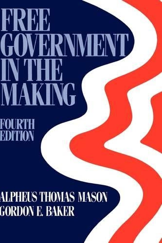 Free Government in the Making