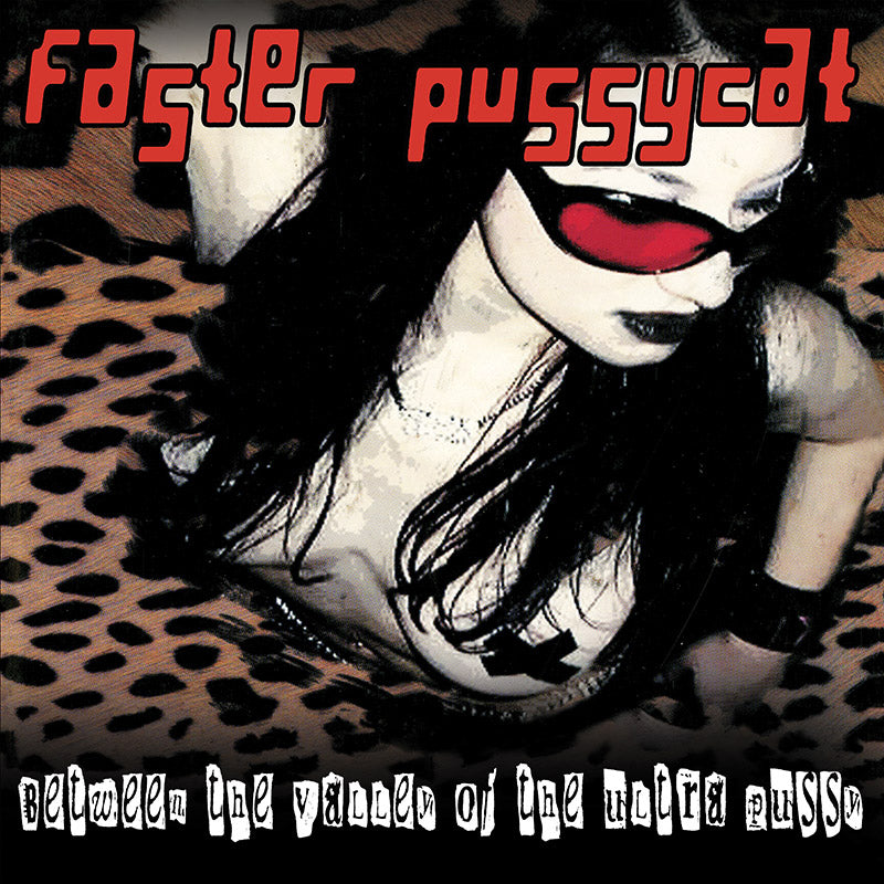 Between the Valley of the Ultra Pussy
