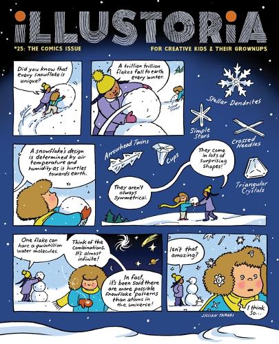 Illustoria: Comics: Issue #25: Stories, Comics, Diy, for Creative Kids and Their Grownups: 24 (Illustoria Magazine