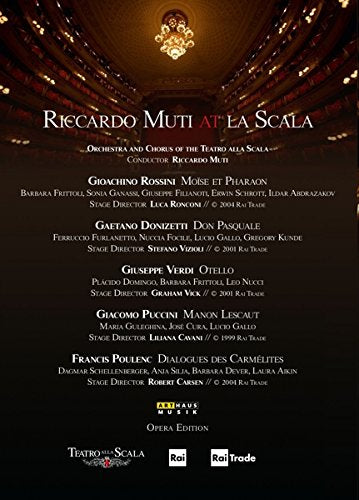Riccardo Muti at La Scala (Moise et Pharao /Don Pasquale/Otello/Manon Lescaut/Dialogues des Carmélites