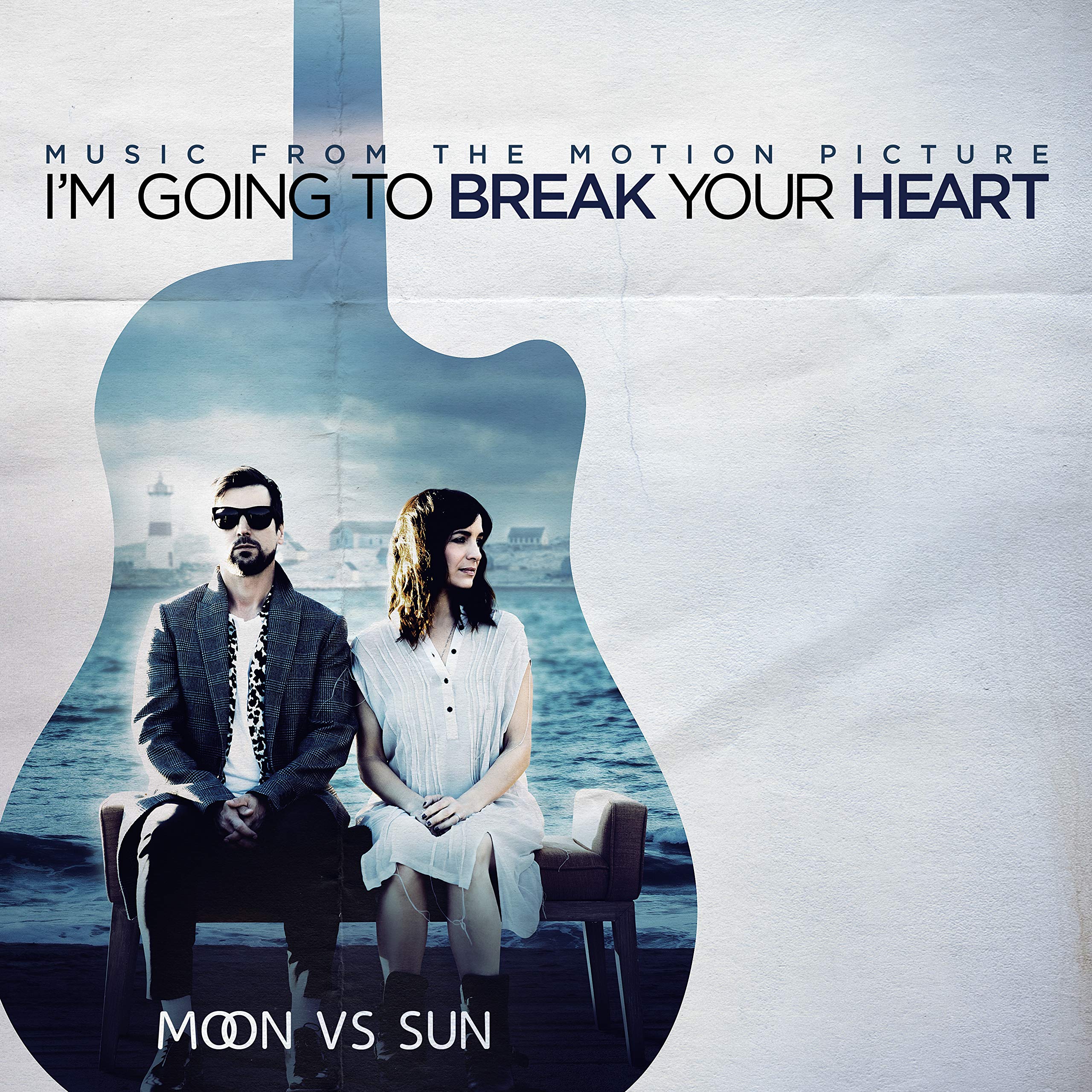 I'm Going To Break Your Heart (Original Soundtrack
