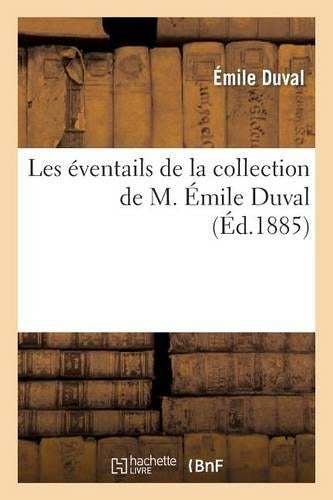 Les éventails de la collection de M. Émile Duval