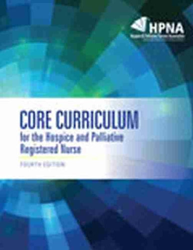 Core Curriculum for the Hospice and Palliative Registered Nurse