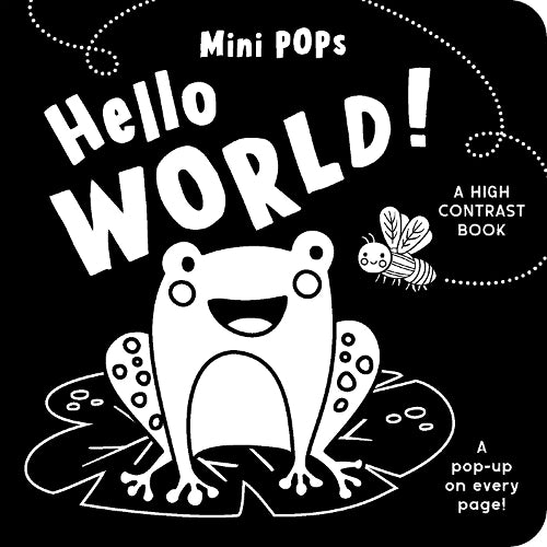 Hello World: A High Contrast Pop-Up Book (Mini Pops