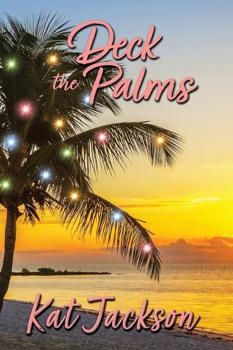 Deck the Palms