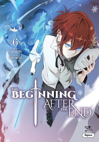 The Beginning After the End, Vol. 6 (comic): Volume 6 (BEGINNING AFTER END GN