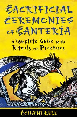 Sacrificial Ceremonies of SanteríA