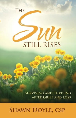 The Sun Still Rises