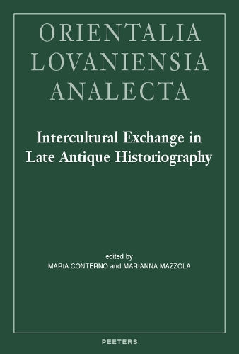Intercultural Exchange in Late Antique Historiography