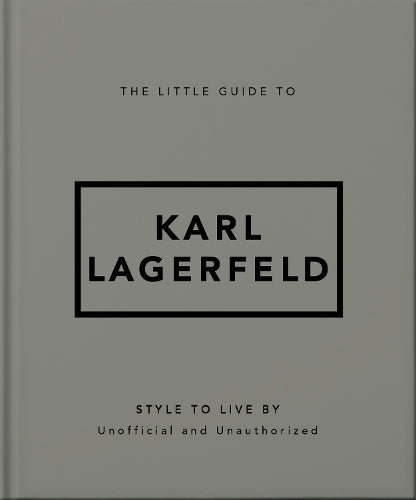 The Little Guide to Karl Lagerfeld