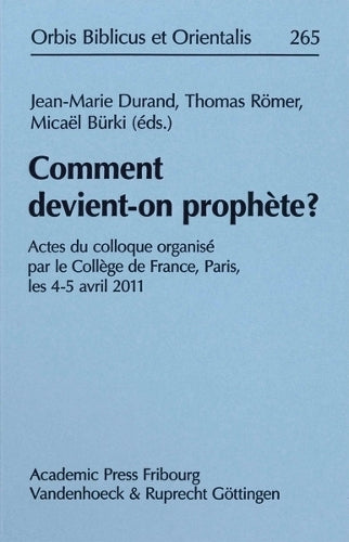 Comment devient-on prophète?