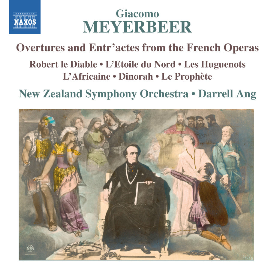 Giacomo Meyerbeer: Overtures and Entr'actes from the French Opera