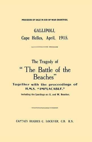 Gallipoli, Cape Helles, April 1915