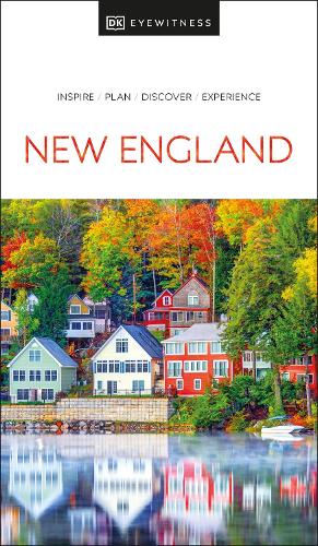 DK Eyewitness New England (Travel Guide