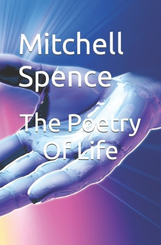 The Poetry Of Life