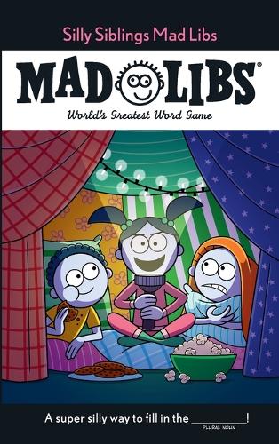 Silly Siblings Mad Libs