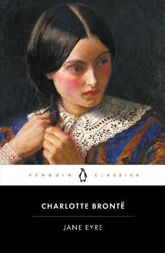 Jane Eyre: Charlotte Bronte (Penguin Classics