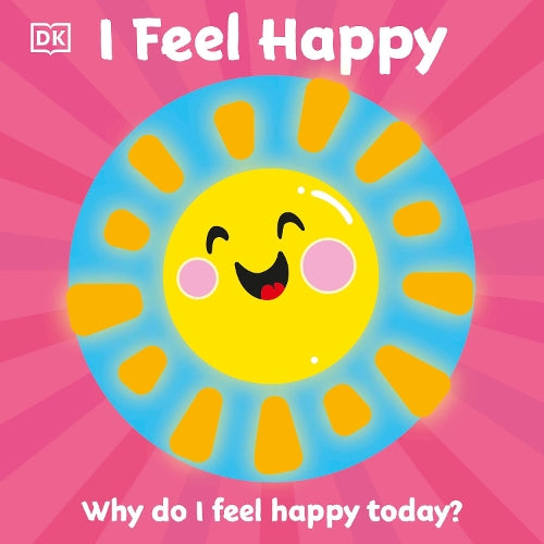 First Emotions: I Feel Happy
