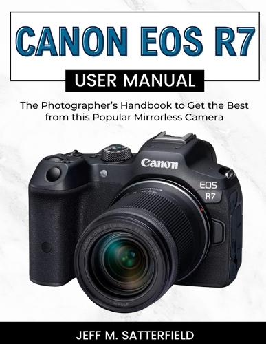 Canon EOS R7 User Manual