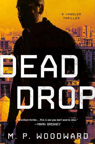 Dead Drop (Handler Thriller, a
