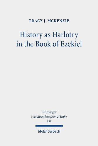 History as Harlotry in the Book of Ezekiel