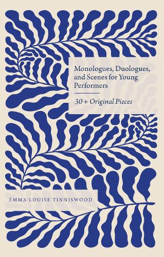 Monologues, Duologues, and Scenes for Young Performers