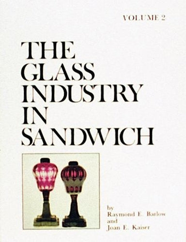 The Glass Industry in Sandwich