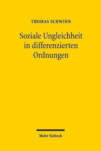Soziale Ungleichheit in differenzierten Ordnungen