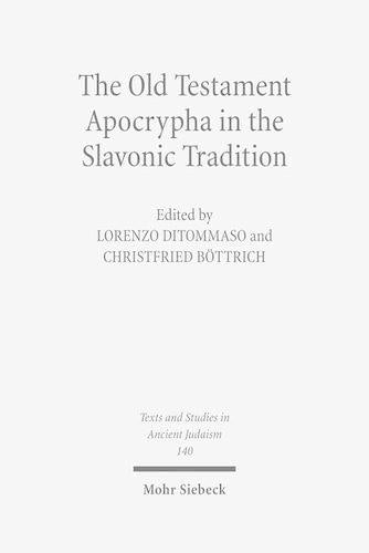 The Old Testament Apocrypha in the Slavonic Tradition