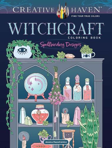 Creative Haven Witchcraft Coloring Book