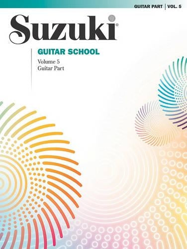 Suzuki Guitar School, Vol 5: Guitar Part